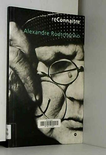 Stock image for Alexandre Rodchenko. Exposition du muse national Fernand Lger, 6 septembre-6novembre 2000 for sale by medimops