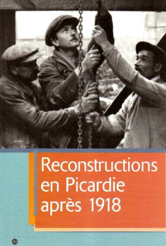 Reconstructions en Picardie après 1918