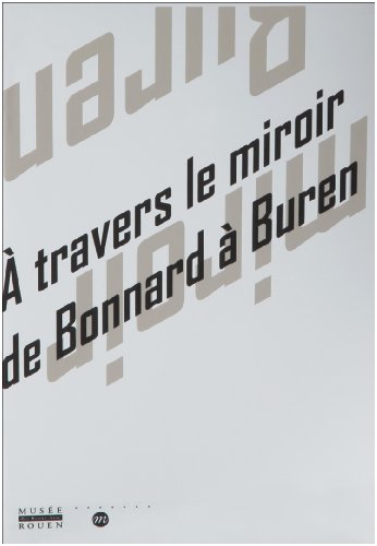 9782711841172: A travers le miroir de Bonnard  Buren