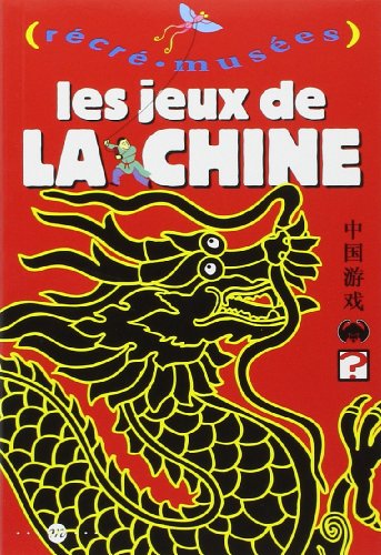 Beispielbild fr Les Jeux de Chine (livre-jeu) zum Verkauf von Ammareal