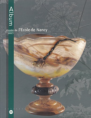 9782711841325: Album Musee De l'Ecole De Nancy