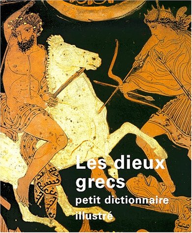 Beispielbild fr Les dieux grecs. Petit dictionnaire illustr (Jeunesse) zum Verkauf von medimops