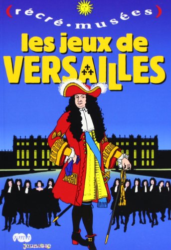 Beispielbild fr les jeux de versailles zum Verkauf von ThriftBooks-Dallas