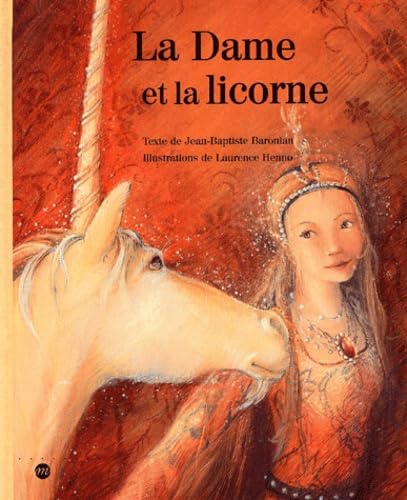 Stock image for LA DAME ET LA LICORNE for sale by ThriftBooks-Atlanta