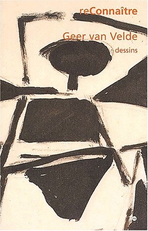 GEER VAN VELDE - DESSINS (RMN RECONNAITRE RECONNAITRE) (9782711843497) by Collectif