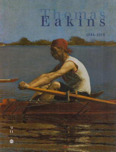 thomas eakins 1844-1916 (9782711844210) by Collectif