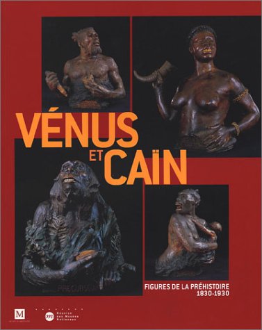 Beispielbild fr Vnus Et Can, Figures De La Prhistoire, 1830-1930 : Exposition, Bordeaux, Muse D'aquitaine, 13 Ma zum Verkauf von RECYCLIVRE
