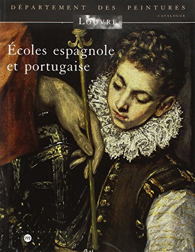9782711845675: ECOLES ESPAGNOLE ET PORTUGAISE: MUISEE DU LOUVRE - DEPARTEMENT DES PEINTURES - CATALOGUE
