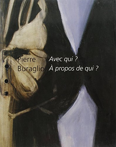 Beispielbild fr Pierre Buraglio : Avec Qui ? a Propos de Qui ? Musee des Beaux-Arts de Lyon zum Verkauf von Midori Art Books