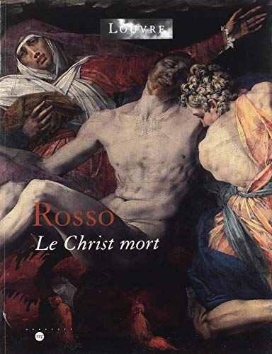 Rosso: Le Christ Mort