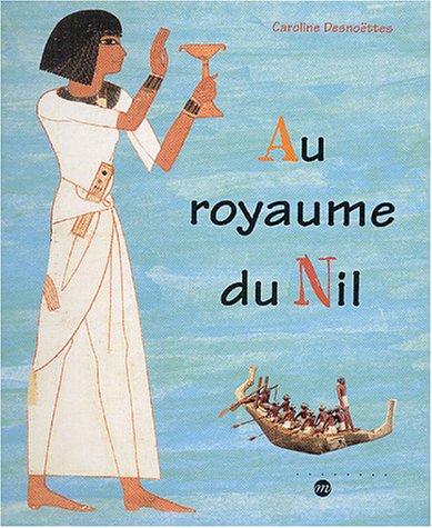 Beispielbild fr Au royaume du Nil zum Verkauf von medimops