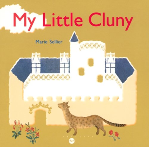 Stock image for MY LITTLE CLUNY (ANGLAIS) for sale by ThriftBooks-Atlanta