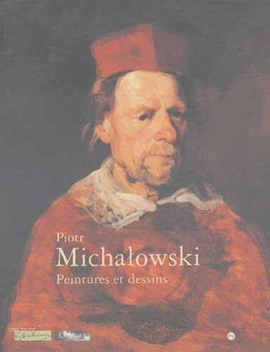 9782711848614: Piotr Michalowski: Peintures et dessins