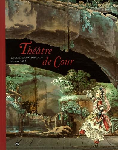 Stock image for theatre de cour: LES SPECTACLES A FONDROGUET VINCENT/JORDAN MARC-HENR for sale by Iridium_Books