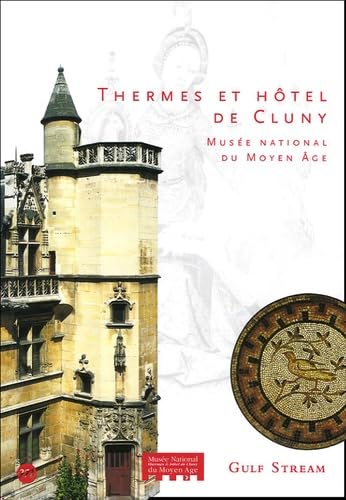 9782711849116: Thermes et htel de Cluny: Muse national du Moyen Age