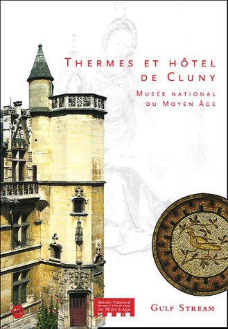 9782711849116: thermes et hotel de cluny: MUSEE NATIANAL DU MOYEN AGE