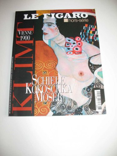 Imagen de archivo de Vienne 1900 : Klimt, Schiele, Moser, Kokoschka : Exposition, Paris, Galeries Nationales Du Grand Pal a la venta por RECYCLIVRE