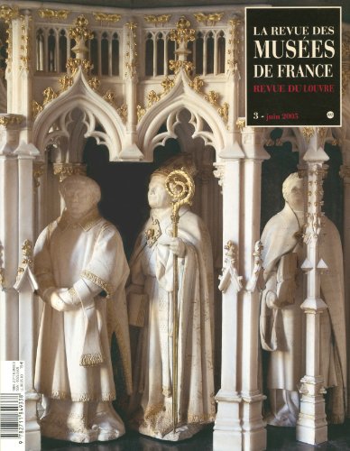 Imagen de archivo de La restauration des tombeaux des ducs de Bourgogne au musee des Beaux-Arts de Dijon ; Les Celebrites du Juste milieu (1832-1835) ; etc. a la venta por Librairie Laumiere