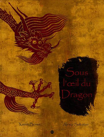 Imagen de archivo de Sous l'oeil du Dragon a la venta por Ammareal