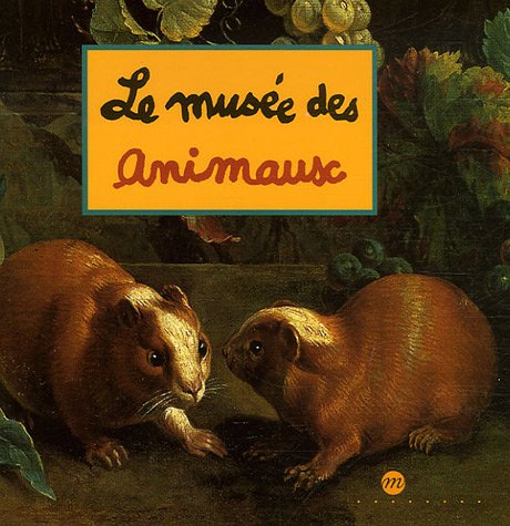 Beispielbild fr LE MUSEE DES ANIMAUX zum Verkauf von HPB-Red