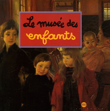 9782711850198: le musee des enfants