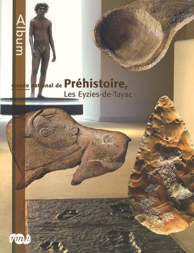 Stock image for Muse national de Prhistoire Les Eyzies-de-Tayac, Dordogne for sale by Revaluation Books