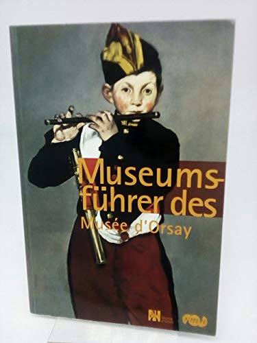 Beispielbild fr MUSEUMSFUHRER DES MUSEE ORSAY (ALLEMAND) zum Verkauf von WorldofBooks