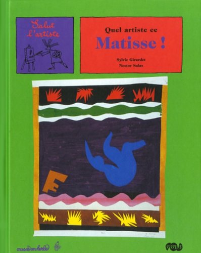 Beispielbild fr Quel artiste ce Matisse ! zum Verkauf von Ammareal