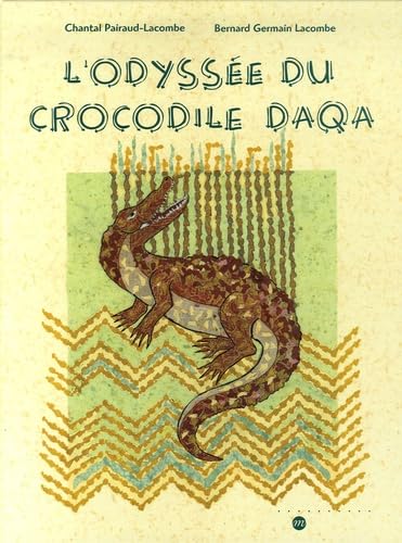 Imagen de archivo de L'odysse du crocodile Daqa a la venta por Ammareal