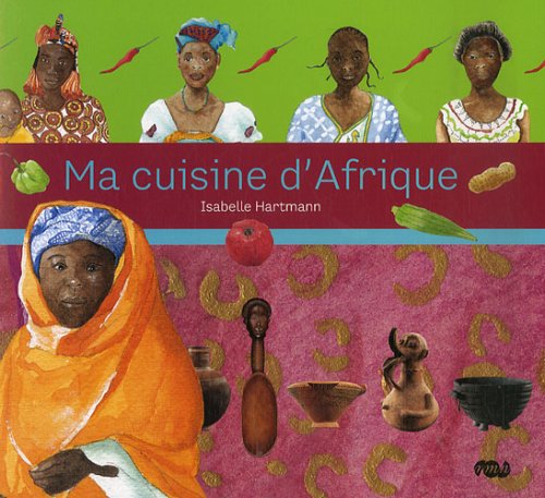 Stock image for Ma Cuisine D'afrique for sale by RECYCLIVRE