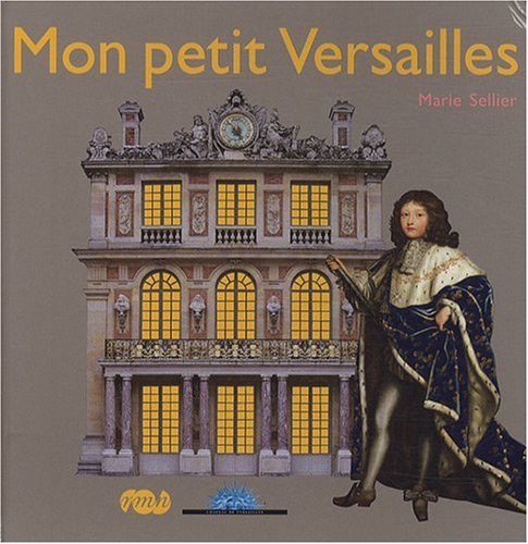 9782711853809: Mon petit Versailles