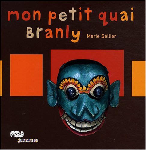Beispielbild fr Mon petit quai Branly zum Verkauf von Ammareal