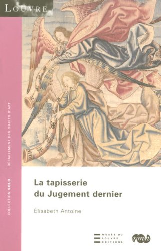 Beispielbild fr La tapisserie du Jugement dernier zum Verkauf von Chapitre.com : livres et presse ancienne
