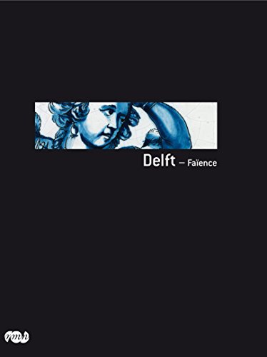 Delft - Faience