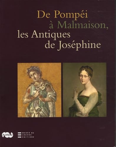 9782711854912: DE POMPEI A MALMAISON , LES ANTIQUES DE JOSEPHINE