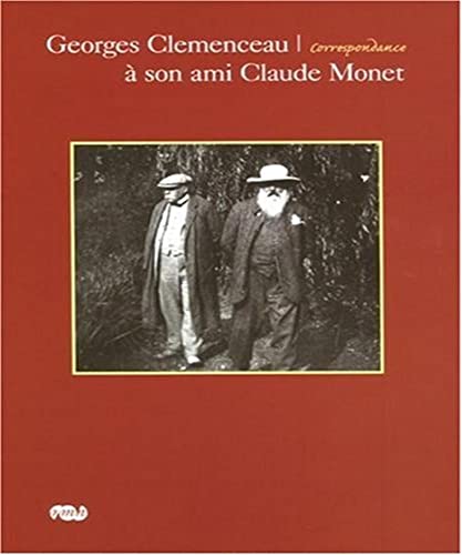 9782711855445: Georges Clemenceau  son ami Claude Monet: Correspondance