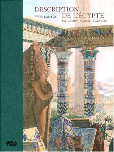 9782711855681: DESCRIPTION DE L EGYPTE-UNE AVENTURE HUMAINE ET EDITORIALE: Une aventure humaine et ditoriale