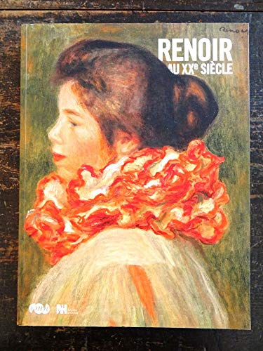9782711855872: Renoir au XX siecle