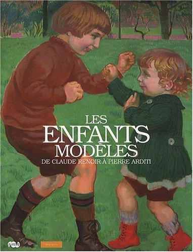 Stock image for Les enfants modles : De Claude Renoir  Pierre Arditi for sale by medimops