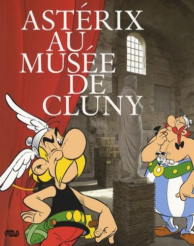 Asterix Au Musee de Cluny (French Edition) (9782711856909) by Thierry Groensteen