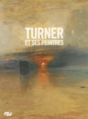 9782711857043: Turner et ses peintres: Album de l'exposition