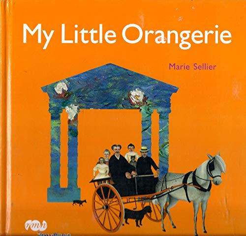 MY LITTLE ORANGERIE (ANGLAIS) (9782711857425) by Sellier Marie, Marie