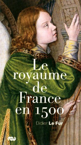 Imagen de archivo de le royaume de france en 1500 (RMN ESSAIS EXPOSITIONS) a la venta por HPB-Red