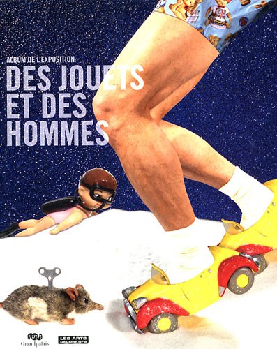 Beispielbild fr Des jouets et des hommes zum Verkauf von Ammareal