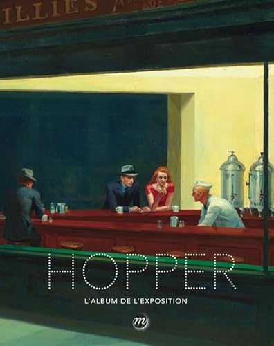 Imagen de archivo de Hopper, l'album de l'exposition a la venta por Ammareal