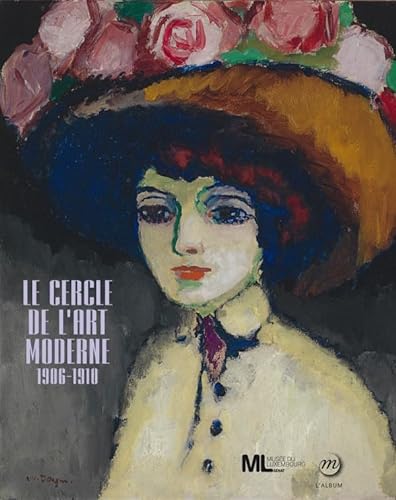 Stock image for Le Cercle De L'art Moderne : 1906-1910 : L'album De L'exposition for sale by RECYCLIVRE