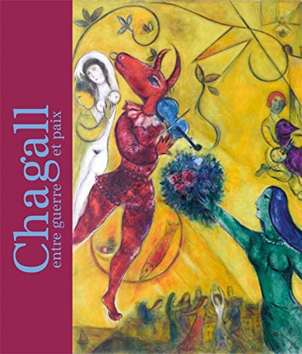 Beispielbild fr Chagall entre guerre et paix zum Verkauf von medimops