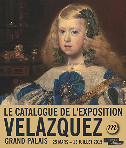 9782711862214: VELASQUEZ - CATALOGUE EXPOSITION GRAND PALAIS 25 MARS - 13 JUILLET 2015