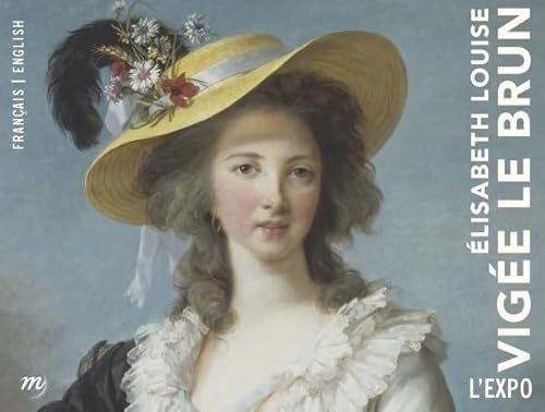 elisabeth vigee-lebrun - l'expo-fr-ang (French and English Edition) - Collectif