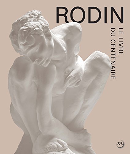 Beispielbild fr Rodin, Le Livre Du Centenaire zum Verkauf von RECYCLIVRE